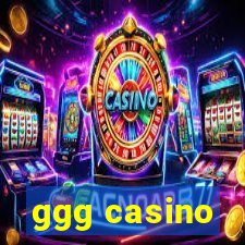 ggg casino