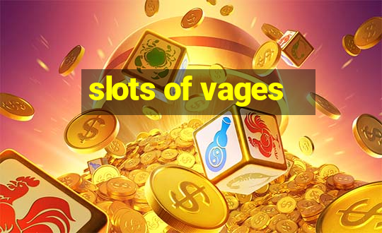 slots of vages