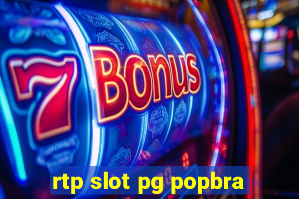 rtp slot pg popbra