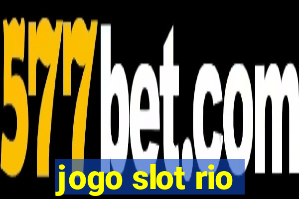 jogo slot rio