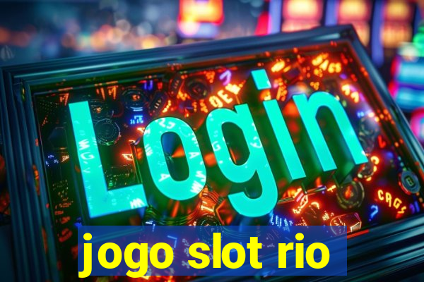 jogo slot rio