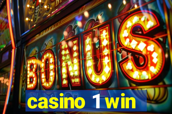 casino 1 win