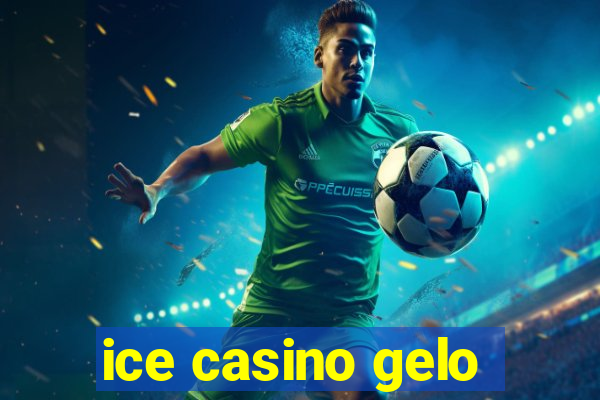 ice casino gelo