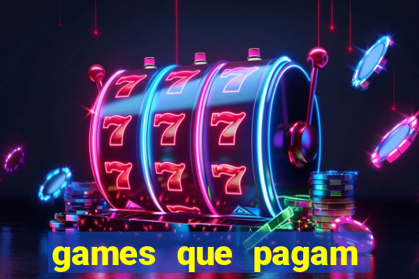 games que pagam para jogar