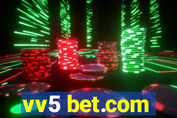 vv5 bet.com