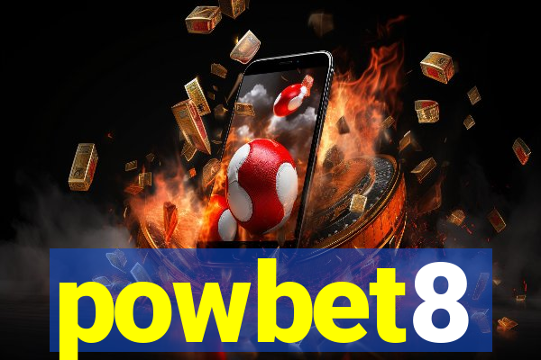 powbet8