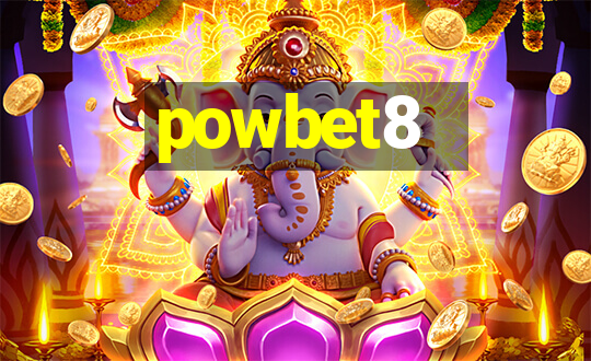 powbet8