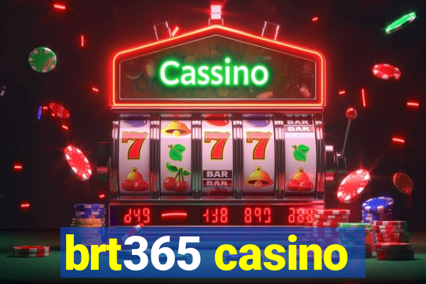 brt365 casino