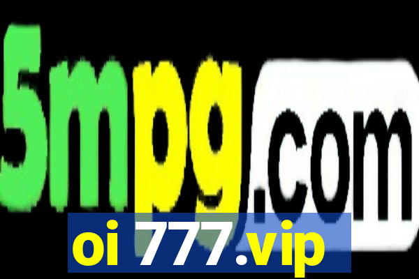 oi 777.vip