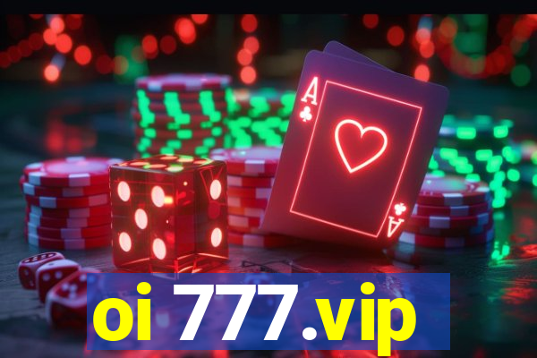 oi 777.vip