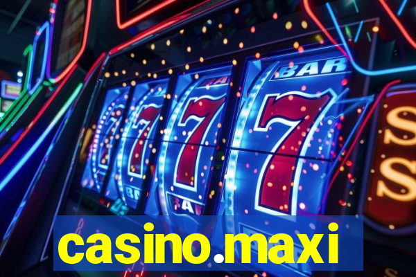 casino.maxi