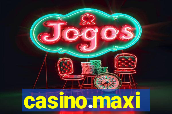 casino.maxi