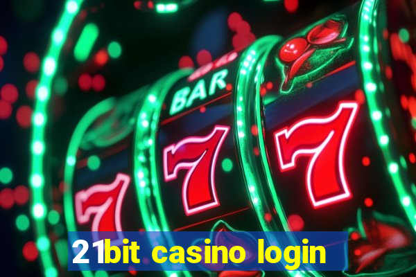 21bit casino login