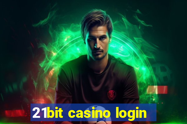 21bit casino login