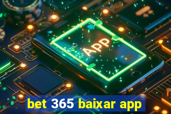 bet 365 baixar app