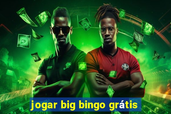 jogar big bingo grátis