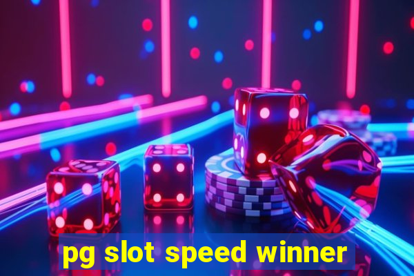 pg slot speed winner