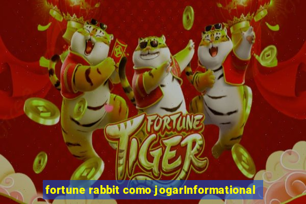 fortune rabbit como jogarInformational