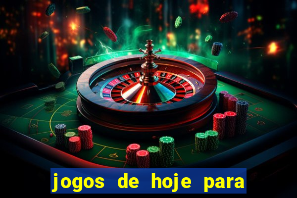 jogos de hoje para ganhar dinheiro