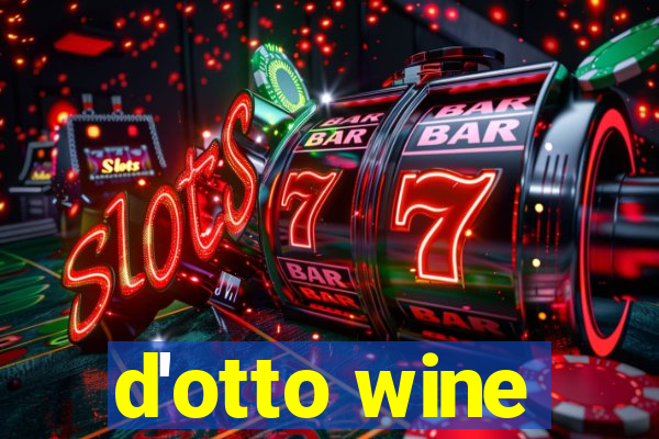 d'otto wine