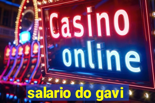 salario do gavi