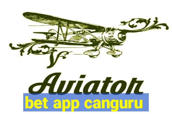 bet app canguru