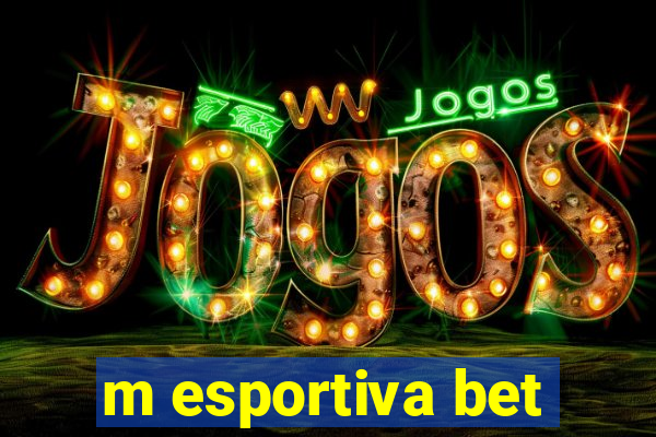 m esportiva bet