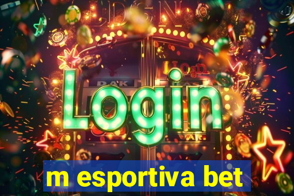 m esportiva bet