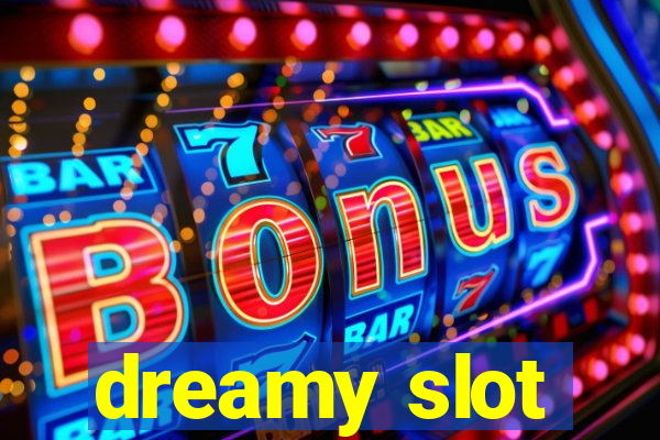 dreamy slot