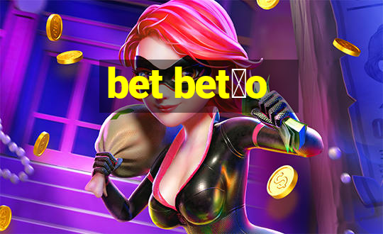 bet bet茫o