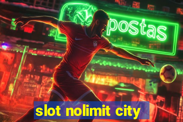 slot nolimit city