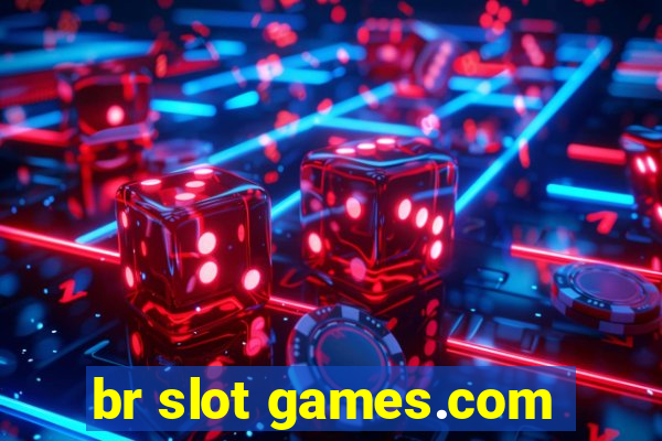 br slot games.com