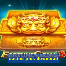 casino plus download