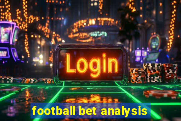 football bet analysis