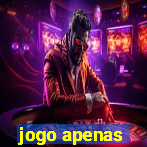 jogo apenas