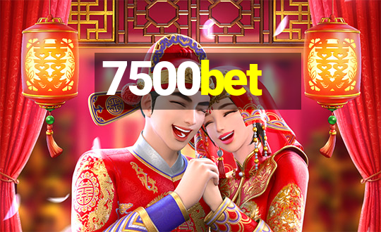 7500bet