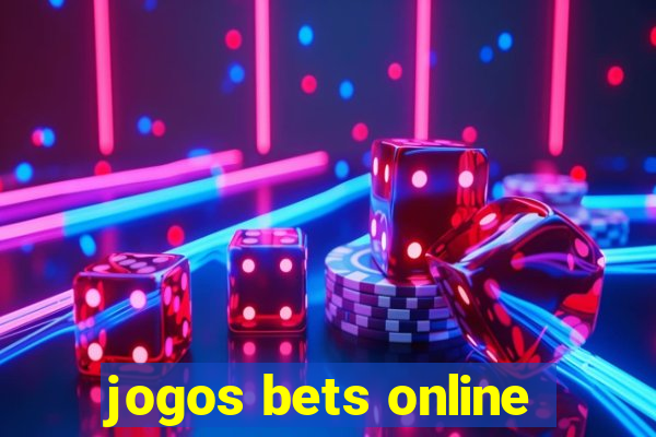 jogos bets online