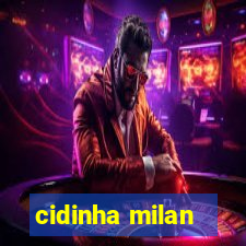 cidinha milan