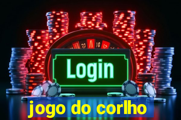 jogo do corlho