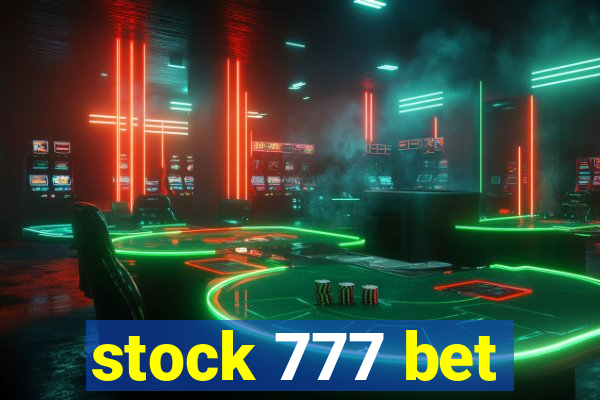 stock 777 bet