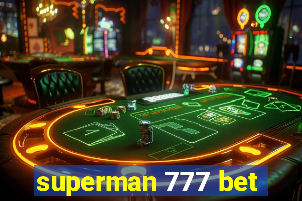 superman 777 bet