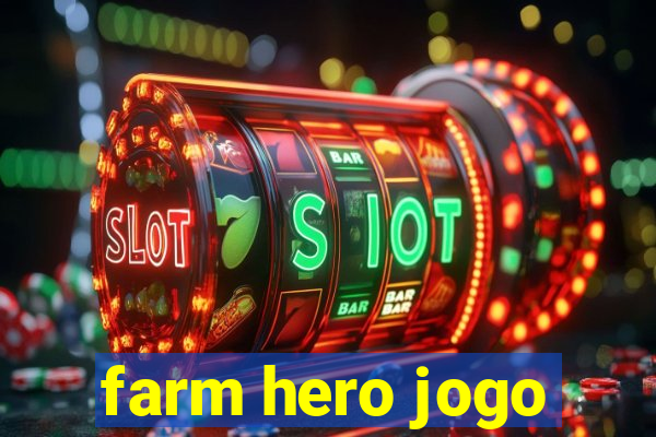 farm hero jogo