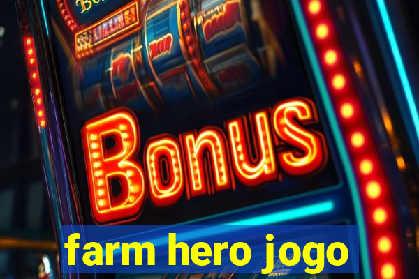 farm hero jogo