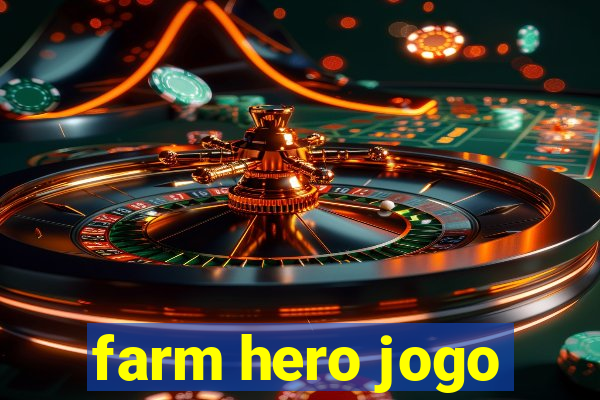 farm hero jogo