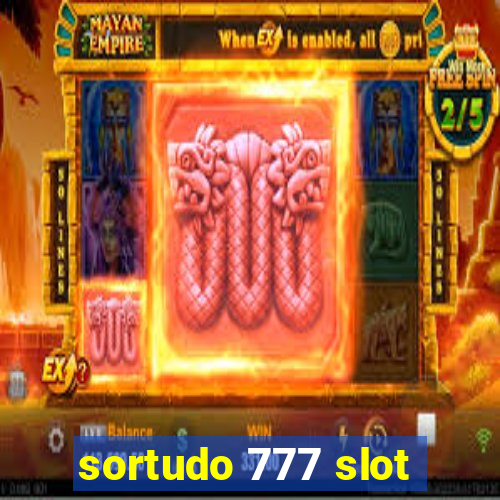 sortudo 777 slot