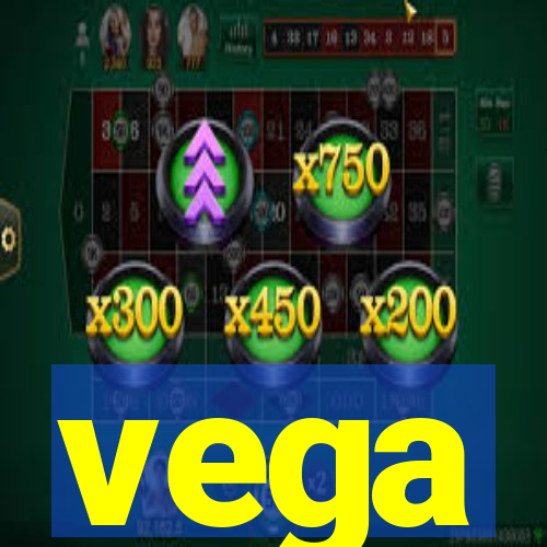 vega