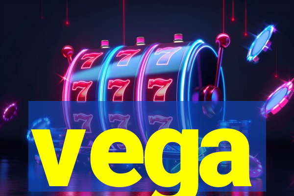 vega