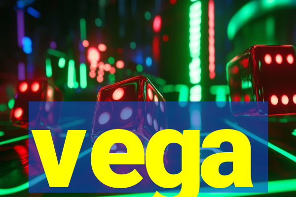 vega