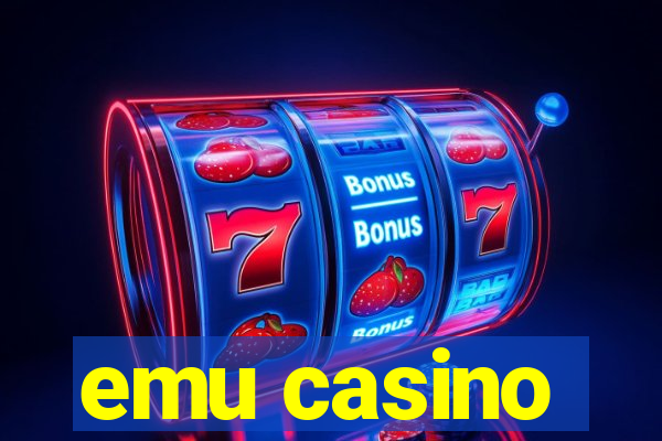 emu casino