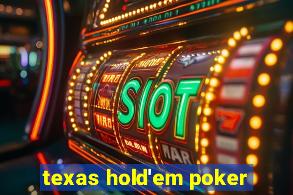 texas hold'em poker